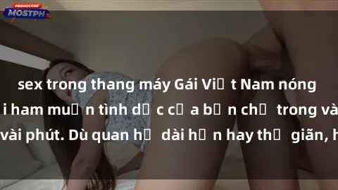 sex trong thang máy Gái Việt Nam nóng bỏng thỏa mãn mọi ham muốn tình dục của bạn chỉ trong vài phút. Dù quan hệ dài hạn hay thư giãn, họ luôn sẵn lòng.