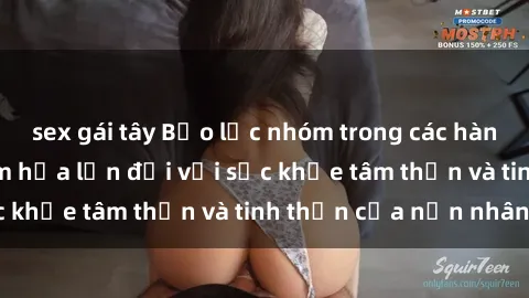 sex gái tây Bạo lực nhóm trong các hành vi tình dục: Hiểm họa lớn đối với sức khỏe tâm thần và tinh thần của nạn nhân.
