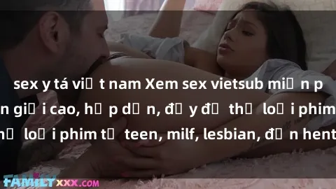 sex y tá việt nam Xem sex vietsub miễn phí tại nhà, độ phân giải cao, hấp dẫn, đầy đủ thể loại phim từ teen, milf, lesbian, đến hentai và jav.