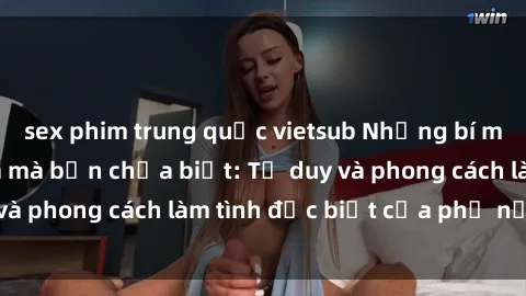 sex phim trung quốc vietsub Những bí mật về sex gái Nga mà bạn chưa biết: Tư duy và phong cách làm tình đặc biệt của phụ nữ Nga