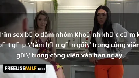 phim sex bạo dâm nhóm Khoảnh khắc cấm kỵ: Cặp đôi bị bắt gặp 'tâm hồn gần gũi' trong công viên vào ban ngày